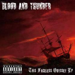 Blood And Thunder : This Faceless Odyssey